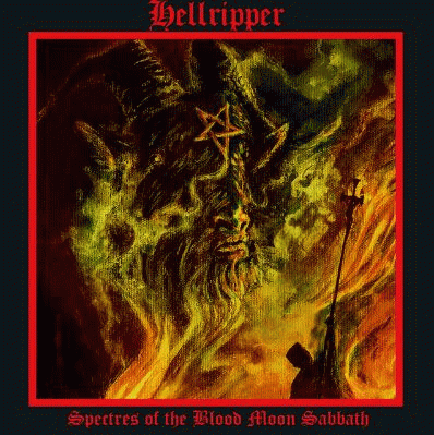 Hellripper : Spectres of the Blood Moon Sabbath